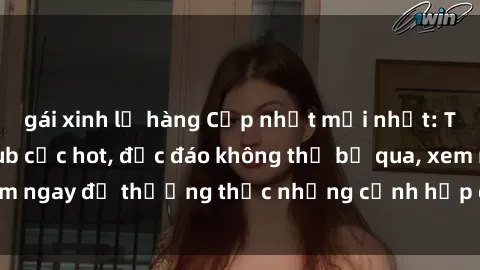 gái xinh lộ hàng Cập nhật mới nhất: Top phim JAV Vietsub cực hot, độc đáo không thể bỏ qua, xem ngay để thưởng thức những cảnh hấp dẫn và đầy kích thích!